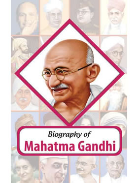 RGupta Ramesh Biography of Mahatma Gandhi English Medium